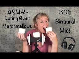 ASMR ~ Giant Marshmallows! {USE HEADPHONES!} 🎧