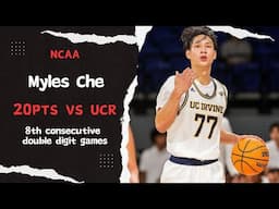 Myles Che 20pts,3ast,3reb VS UCR | 8th consecutive double digit games