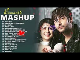 THE LOVE MASHUP 2024💚💝💛 Best Mashup of Arijit Singh, Jubin Nautiyal, Atif Aslam #love #romantic