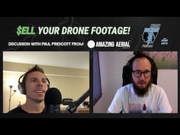 Which Drone Shots Pay The Most? Interview with Paul Prescott from Amazing Aerial Agency