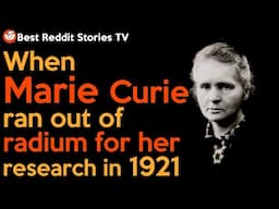 When Marie Curie ran out of radium for her research • Reddit