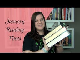 January Reading Plans