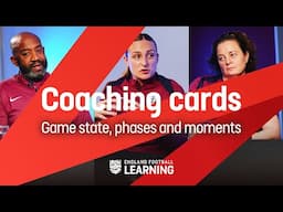 How to help players adapt to game state, phases and moments | Football coaching advice