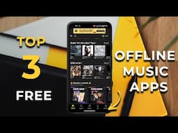 Top 3 Best Free OFFLINE Music Apps For Android & iPhone In 2023