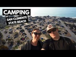 Camping at San Clemente State Beach | Orange County campground tour and hike!