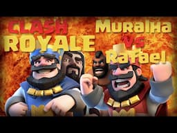 Gameplay Clash Royale-Melhor de 3 Muralha vs Rafael Martins!!!