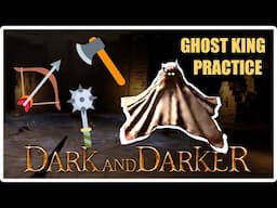 MASTERING the Ghost King Fight (Dark and Darker Boss Runs)