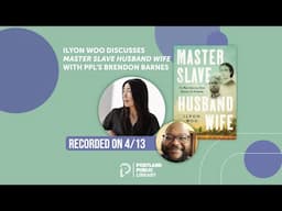 Ilyon Woo discusses her book “Master Slave Husband Wife”