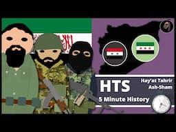 Who are Syria's New Rulers? | HTS (Hay'at Tahrir Ash-Sham) | 5 Minute History