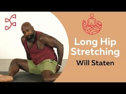 45 Minutes of Long Hip Stretching