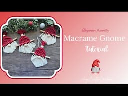 Macrame Gnome Tutorial- Ornament, garland, or magnet