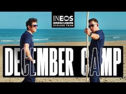 Off-Script December Camp 2024 | INEOS Grenadiers | Behind the scenes