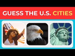 🌍 Guess the U.S. cities 🍎🎸🍕 | ULTIMATE City Challenge!