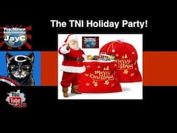 TNInews Live - It's The TNI Holiday Party Episode!