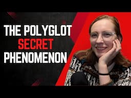 The Polyglot Secret Phenomenon | What is it??