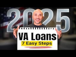 The Ultimate Beginner's Guide To VA Loans 2025 | Veterans & Military