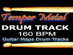 Temper Metal Drum Track 160 BPM, Drum Beats Instrumental for Bass Guitar Backing Tracks Beat 🥁 556