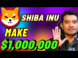 How To Make $1,000,000 In 2025 From Shiba Inu Coin