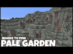 Where To Find PALE GARDEN BIOME In MINECRAFT