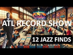 12 Jazz Finds at the Atlanta Record Show