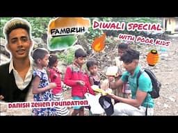 Poor Kids Celebrating DIWALI 2k19 | Danish Zehen Foundation | SujjuPop