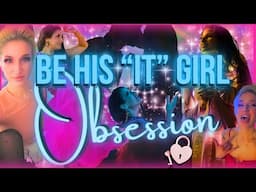 Become That "It" Girl That he's Obsessed With | Plus How to STAY That Way!