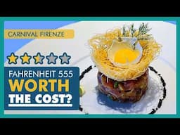 FAHRENHEIT 555 Steakhouse | Carnival Firenze | Cruise Dining Experience