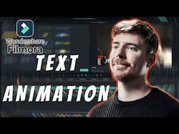 How to Create MrBeast Text Animation in Filmora 14