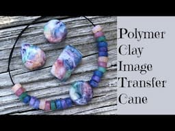 Easy Polymer Clay Image Transfer Canes Tutorial Faux Stone And Watercolor Effect Beads and Cabochon