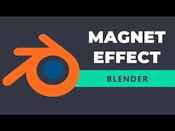 How to animate magnet effect in Blender | Blender 4.3 Tutorial