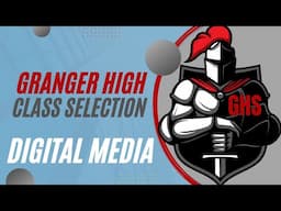 Digital Media Class Selection