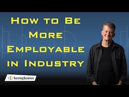 Workshop: How to Be More Employable in Industry