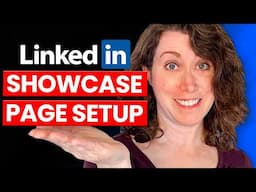 Quick LinkedIn Showcase Page Tutorial + REAL TRUTH