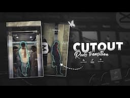 Instagram trending CUTOUT Reels Transition | Capcut | A Complete Tutorial