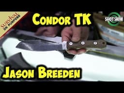 Condor Knives & Jason Breeden - SHOT 2025