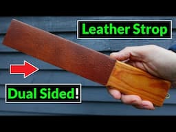 How to Make a Double Sided Leather Strop for Sharpening Knives