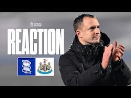 REACTION | Chris Davies | Birmingham City 2-3 Newcastle United | FA Cup