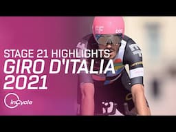 Giro d'Italia 2021 | Stage 21 Highlights | inCycle