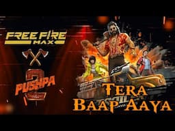 Free Fire x Pushpa Tera Baap Aaya | Free Fire Music Video | Free Fire Max