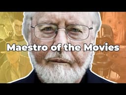 Why John Williams is the Greatest Film Composer Ever