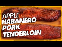 Apple Habanero Pork Tenderloin