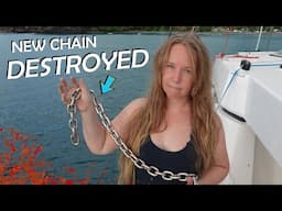 How to Burn $8K in Days! New Stainless Anchor Chain DESTROYED