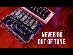 WANT YOUR GUITAR IN TUNE - FOREVER? Evertune Bridge System