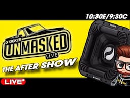 We’re Back! KICKER UNMASKED AFTERSHOW