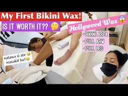 MY FIRST BIKINI WAX EXPERIENCE! 😱 (GAANO KASAKIT? WORTH IT BA?) 🤔