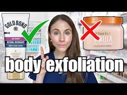 Ultimate Guide To Body Exfoliation From A Dermatologist