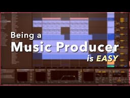 Being a Music Producer is Easy