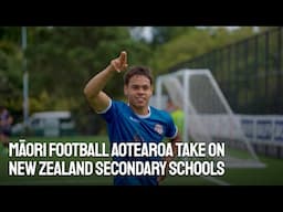 Māori Football Aotearoa take on New Zealand Secondary Schools