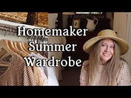 A Homemaker's Summer Wardrobe and Closet Organization