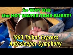 So what DID HAPPEN to the HOT WATER TANK? HERE is the ANSWER!! TALBOT EXPRESS. Autosleeper Symphony.